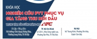 ATC Tổ chức khóa học &quot;Nghiên cứu PVT phục vụ gia tăng thu hồi dầu&quot;