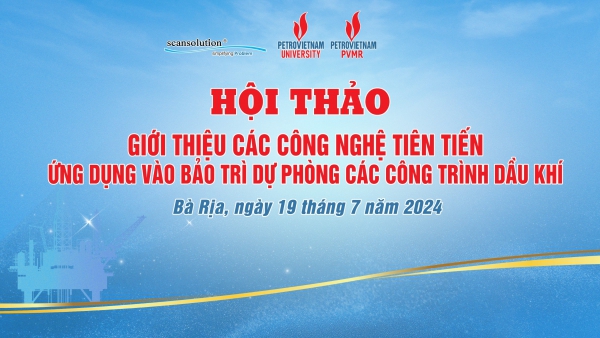 PVU tổ chức hội thảo công nghệ ứng dụng bảo trì dự phòng các công trình dầu khí