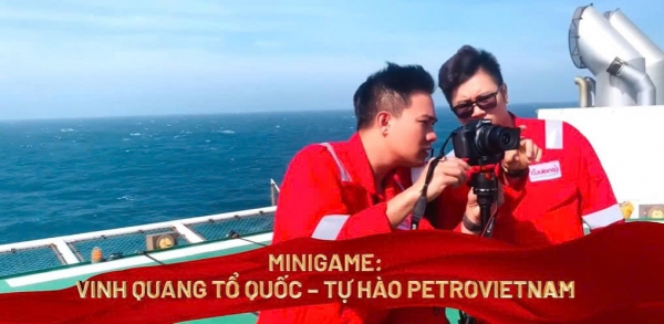 Petrovietnam tổ chức cuộc thi clip nội bộ “Vinh quang Tổ quốc - Tự hào Petrovietnam”