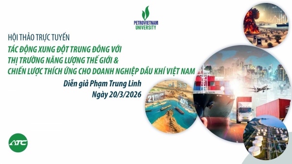 PVU tổ chức th&agrave;nh c&ocirc;ng Hội thảo về t&aacute;c động của xung đột Trung Đ&ocirc;ng đối với thị trường năng lượng to&agrave;n cầu