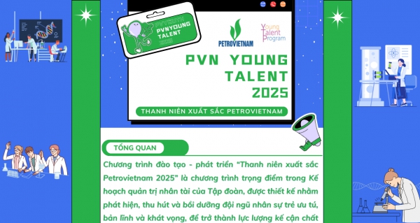 Petrovietnam triển khai chương trình đào tạo &quot;Thanh niên xuất sắc&quot;, kiến tạo thế hệ kế nhiệm