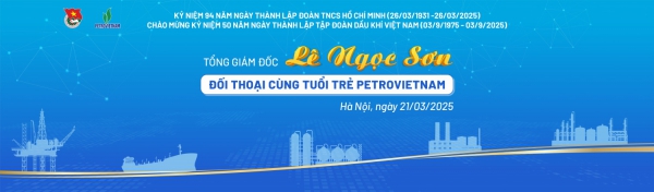 Sẵn sàng cho sự kiện đối thoại giữa Tổng Giám đốc Petrovietnam với đoàn viên, thanh niên toàn Tập đoàn